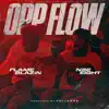 Flame Blazin - Opp Flow - Single (feat. NSE Eight) - Single